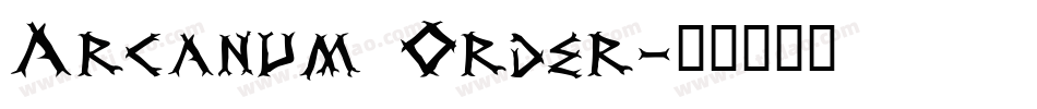Arcanum Order字体转换